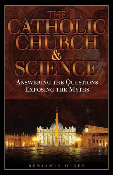 Catholic Church & Science (eBook, ePUB) Catholic Church & Science (eBook, ePUB)