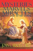 Mysteries, Marvels and Miracles (eBook, ePUB) Mysteries, Marvels and Miracles (eBook, ePUB)
