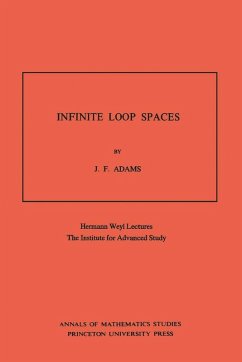 Infinite Loop Spaces (AM-90), Volume 90 (eBook, PDF) - Adams, John Frank