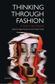 Thinking Through Fashion (eBook, ePUB)