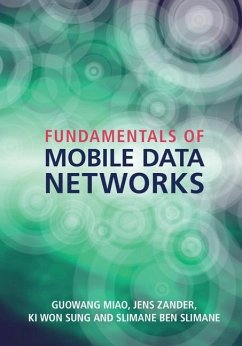 Fundamentals of Mobile Data Networks (eBook, ePUB) - Miao, Guowang
