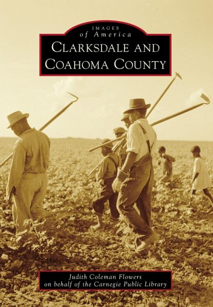 Clarksdale and Coahoma County (eBook, ePUB)