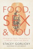 Food, Sex, and You (eBook, ePUB)