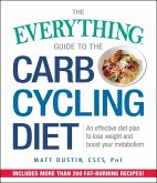 The Everything Guide to the Carb Cycling Diet (eBook, ePUB)