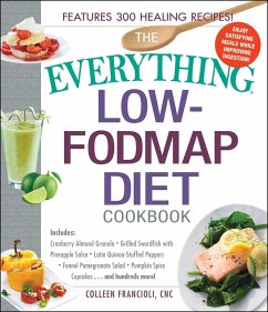 The Everything Low-FODMAP Diet Cookbook (eBook, ePUB) - Francioli, Colleen