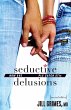 Seductive Delusions (eBook, ePUB) - Bild 1