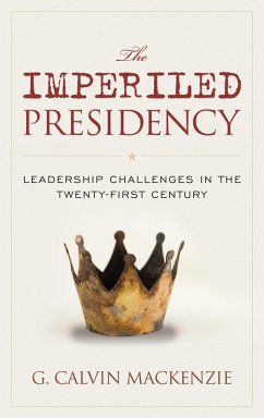 The Imperiled Presidency (eBook, ePUB) - Mackenzie, G. Calvin