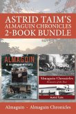 Astrid Taim's Almaguin Chronicles 2-Book Bundle (eBook, ePUB)