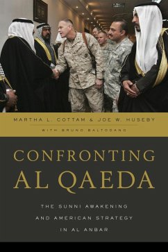 Confronting al Qaeda (eBook, ePUB) - Cottam, Martha L.; Huseby, Joe W.