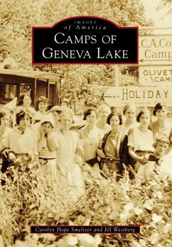 Camps of Geneva Lake (eBook, ePUB) - Smeltzer, Carolyn Hope