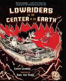 Lowriders to the Center of the Earth (eBook, ePUB)