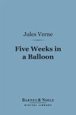 Five Weeks in a Balloon (Barnes & Noble Digital Library) (eBook, ePUB)