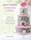 Simply Modern Wedding Cakes (eBook, ePUB)