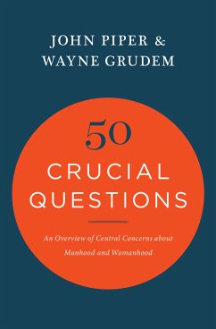 50 Crucial Questions (eBook, ePUB) - Piper, John; Grudem, Wayne