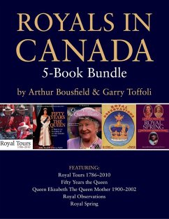 Royals in Canada 5-Book Bundle (eBook, ePUB) - Bousfield, Arthur; Toffoli, Garry