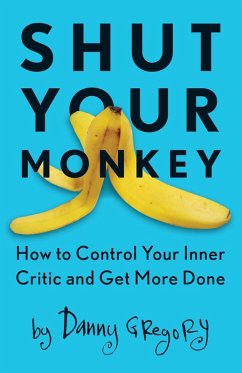 Shut Your Monkey (eBook, ePUB) - Gregory, Danny