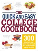 The Quick and Easy College Cookbook (eBook, ePUB) The Quick and Easy College Cookbook (eBook, ePUB)