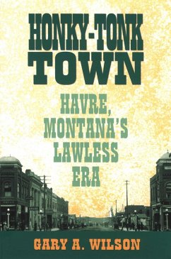 Honky-Tonk Town (eBook, ePUB) - Wilson, Gary A.