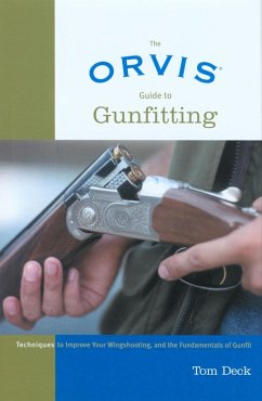 Orvis Guide to Gunfitting (eBook, ePUB) - Deck, Tom