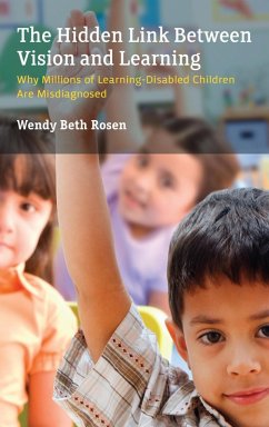 The Hidden Link Between Vision and Learning (eBook, ePUB) - Rosen, Wendy Beth