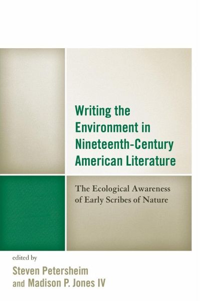 Writing the Environment in Nineteenth-Century American Literature (eBook, ePUB)