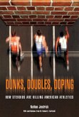 Dunks, Doubles, Doping (eBook, ePUB)