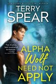 Alpha Wolf Need Not Apply (eBook, ePUB)