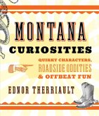 Montana Curiosities (eBook, ePUB)