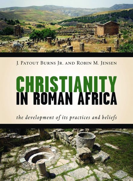 Christianity in Roman Africa (eBook, ePUB) Christianity in Roman Africa (eBook, ePUB)
