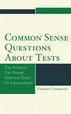 Common Sense Questions about Tests (eBook, ePUB)