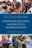 Invitational Education and Practice in Higher Education (eBook, ePUB)