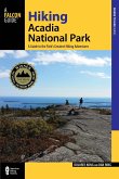 Hiking Acadia National Park (eBook, ePUB) Hiking Acadia National Park (eBook, ePUB)