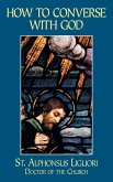 How to Converse with God (eBook, ePUB) How to Converse with God (eBook, ePUB)