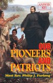 Our Pioneers and Patriots Answer Key (eBook, ePUB)