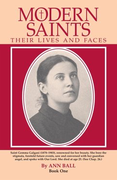 Modern saints: Their Lives and Faces (Book 1) (eBook, ePUB) - Ball, Ann