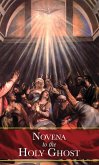 Novena to the Holy Ghost (eBook, ePUB)