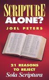 Scripture Alone? (eBook, ePUB) Scripture Alone? (eBook, ePUB)