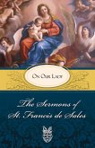Sermons of St. Francis de Sales (eBook, ePUB)
