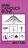 What Catholics Believe (eBook, ePUB) What Catholics Believe (eBook, ePUB)