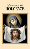Devotion to the Holy Face (eBook, ePUB) Devotion to the Holy Face (eBook, ePUB)
