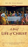 Brief Life of Christ (eBook, ePUB)