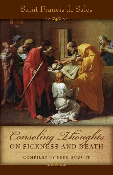 Consoling Thoughts on Sickness and Death (eBook, ePUB) Consoling Thoughts on Sickness and Death (eBook, ePUB)