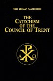 Catechism of the Council of Trent (eBook, ePUB) Catechism of the Council of Trent (eBook, ePUB)