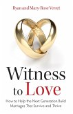 Witness to Love (eBook, ePUB)