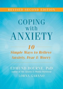 Coping with Anxiety (eBook, PDF) - Bourne, Edmund J.; Garano, Lorna