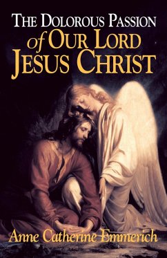 Cover Dolorous Passion of Our Lord Jesus Christ (eBook, ePUB)