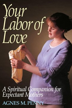 Your Labor of Love (eBook, ePUB) - Penny, Agnes M.
