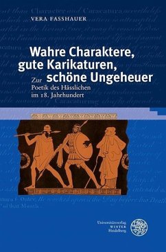 Wahre Charaktere, gute Karikaturen, schöne Ungeheuer (eBook, PDF) - Faßhauer, Vera