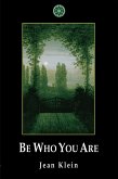 Be Who You Are (eBook, ePUB)