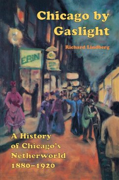 Chicago by Gaslight (eBook, ePUB) - Lindberg, Richard